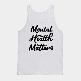 Mental Health Matters 🔆 Tank Top